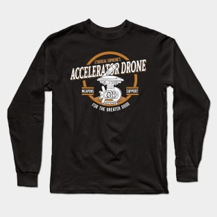 Accelerator Drone Long Sleeve T-Shirt